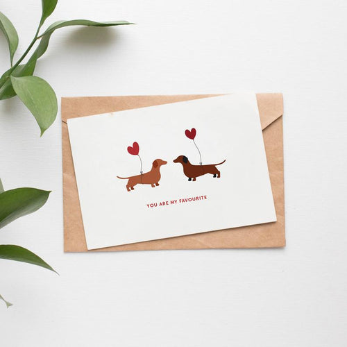 A6 Dachshund 'You Are My Favourite' Cards - Charlie and Millie Co
